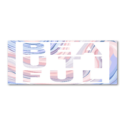 Bild auf Acrylglas Schön