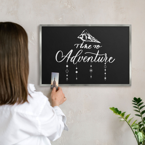 Metalltafel für Magnete mit silbernem Rahmen Ein Abenteuer erwartet dich.